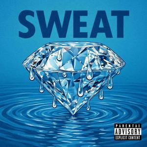 Sweat (feat. DTC) (Explicit)