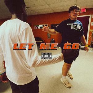 Let Me Go (feat. JBizzle)
