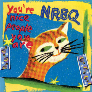 You're Nice People You Are