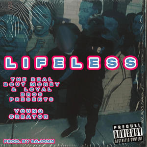 Lifeless (Explicit)