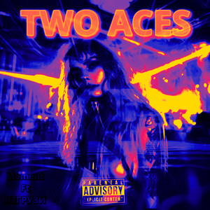 Two Aces (Explicit)