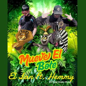 Mueve El Bote (feat. Hemmy) (Explicit)