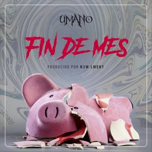 Fin de Mes (feat. N3w Lment)