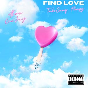 Find Love (Explicit)