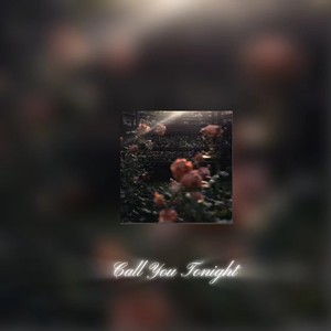 Call You Tonight