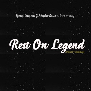 Rest on Legend A Tribute to Mohbad (Explicit)