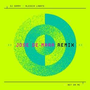Bet on Me (Jose De Mara Extended Remix)