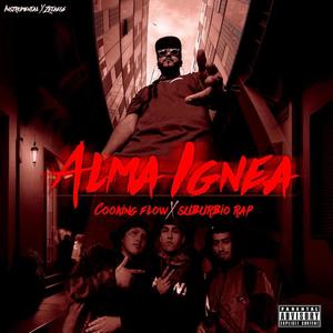 Alma ignea (feat. suburbio rap & La GreenRoom) [Explicit]