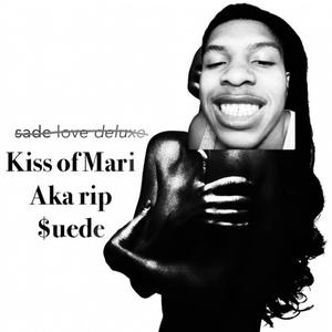 KiSs of Mari aka rip Suede