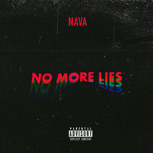 No More Lies (Explicit)