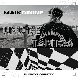 Una de Tantos (feat. Maikdinine) (Explicit)