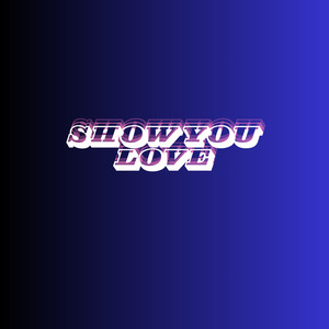 Show You Love