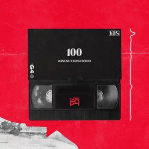 100(feat. King Sorio) (Remix|Explicit)
