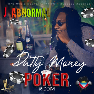 Dutty Money ( Poker Riddim)