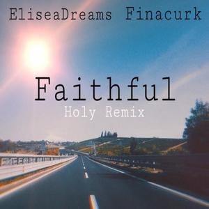 Faithful(feat. Elisea Dreams)