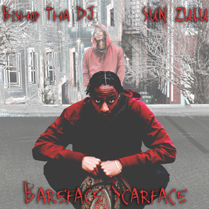 Bareface Scarface (Explicit)