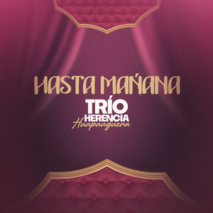 Hasta Mañana