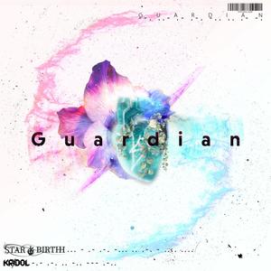 Guardian (feat. KR!DOL)