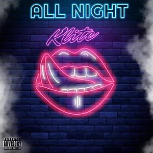 All Night (Explicit)