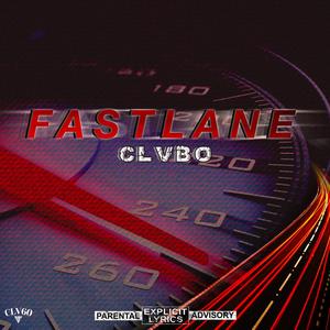 Fast Lane (Explicit)