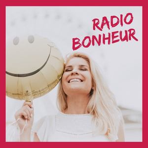 Radio bonheur: Musique de fond du bonheur et sérénité