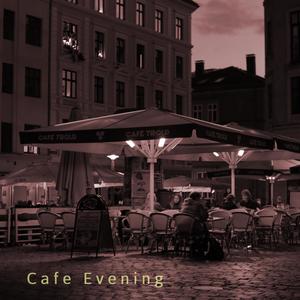 Cafe Evening