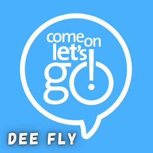 DJ - Come On Let's Go