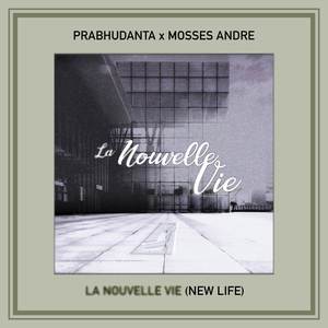 La Nouvelle Vie (New Life)