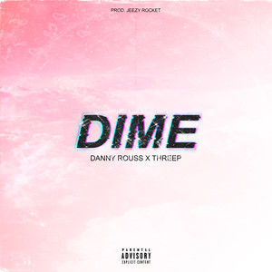 Dime (Explicit)