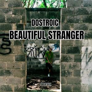 BEAUTIFUL STRANGER