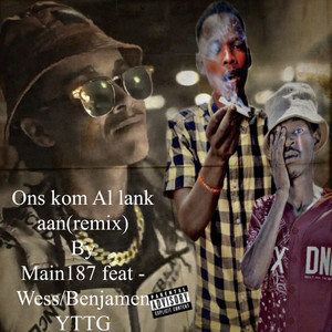 Ons kom Al lank aan (Remix)