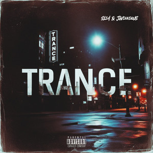 Trance (Explicit)