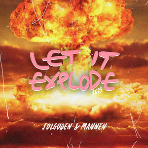Let It Explode 2023