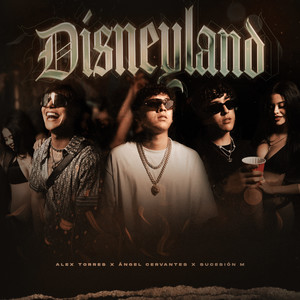 Disneyland (Explicit)