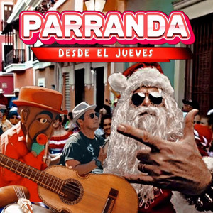 Parranda Desde el Jueves