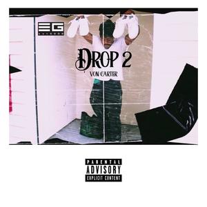 Drop 2 (Explicit)