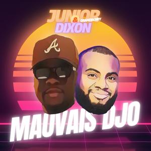 MAUVAIS DJO (feat. DIXON) [Explicit]