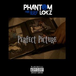 Perfect Picture (Explicit)