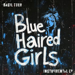 Blue Haired Girls - Instrumental EP (Original Motion Picture Soundtrack)