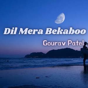 Dil Mera Bekaboo