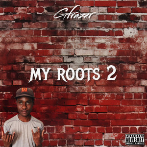 My Roots 2 (Explicit)