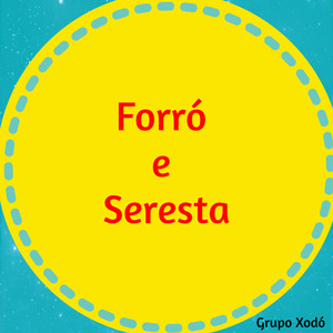 Forró e Seresta