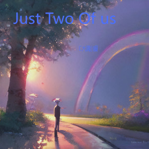 Just Two of Us