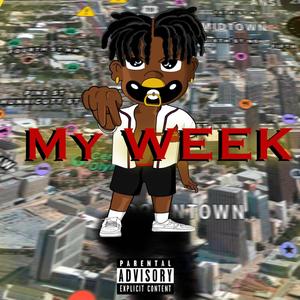 My Week (Explicit)