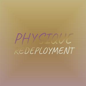 Physique Redeployment