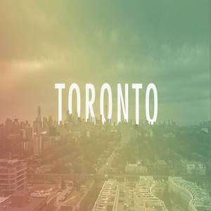 Toronto (Explicit)