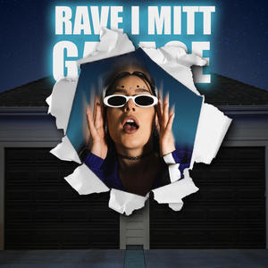 Rave i mitt garage (Sped Up Version|Explicit)