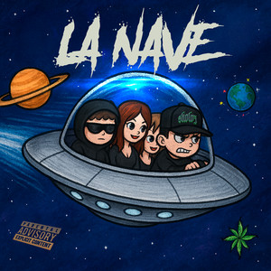 LA NAVE (Explicit)