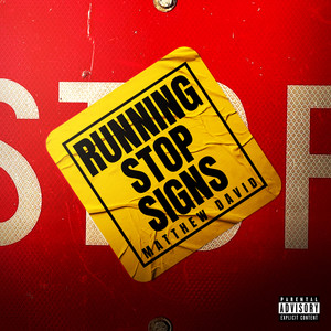 Running Stop Signs (Explicit)