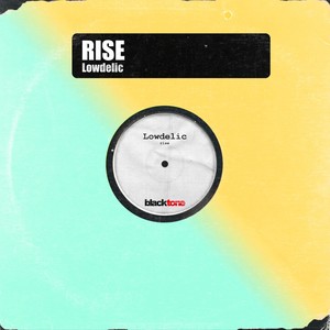 Rise